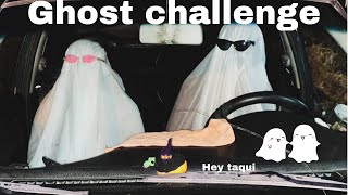 Haciendo el Ghost Challenge de tiktok/ Hey Taqui