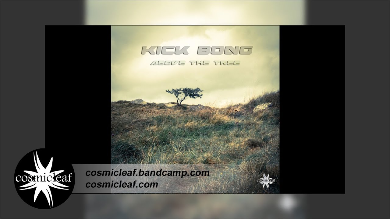 Kick Bong - Above The Tree - 03 Flying Crew