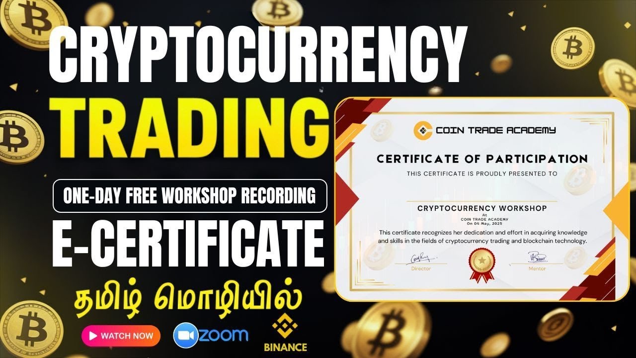 Cryptocurrency Trading in Tamil | Free Workshop with E-Certificate | Coin  Trade Academy