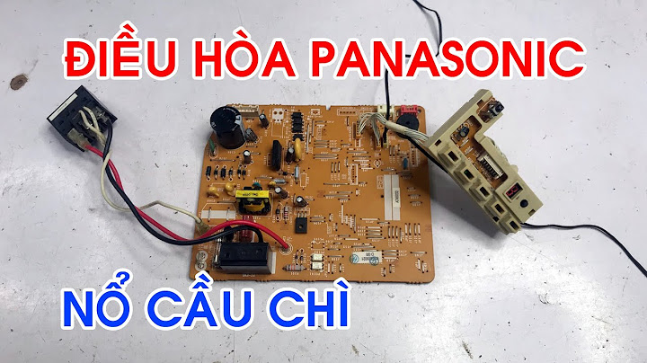 Hướng dẫn lăp cầu chì cho máy lạnh năm 2024