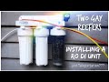 Installing a RO/DI Unit for a Marine Tank