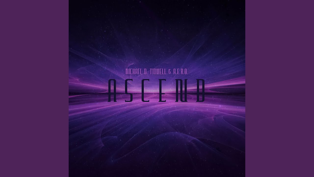 Watch Ascend on YouTube Watch Ascend on YouTube