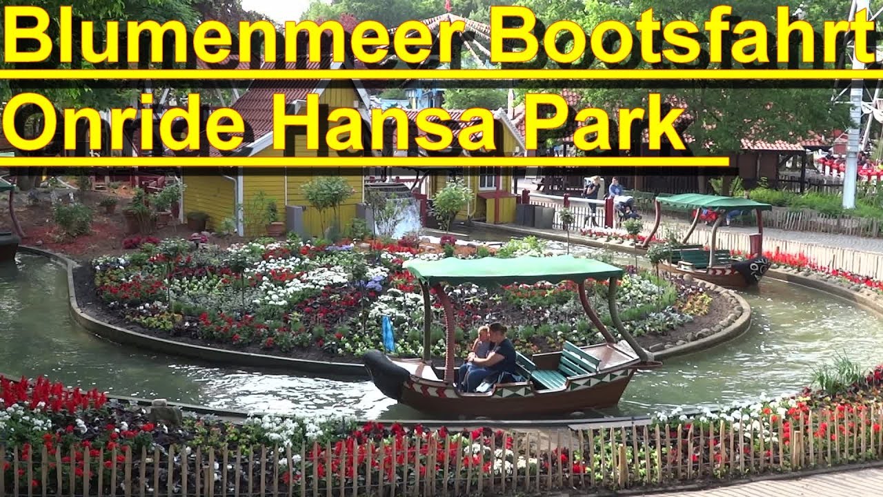 Blumenmeer Bootsfahrt Onride POV - Hansa Park  2017 Themenfahrt – Mack Rides Kanalfahrt