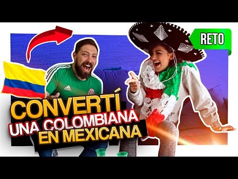 Convirtiendo una Colombiana en Mexicana CON MATU GARCES - Convirtiendo una Colombiana en Mexicana CON MATU GARCES