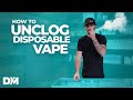 How to unclog a disposable vape  distromike