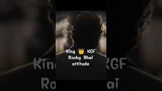 King 👑 KGF Rocky Bhai attitude #viral #new #trending #kgf #attitude #shortsfeed #music #yash #toxic