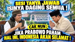 CAK NUN : JIKA PRABOWO PAHAM HAL INI, INDONESIA AKAN SELAMAT !