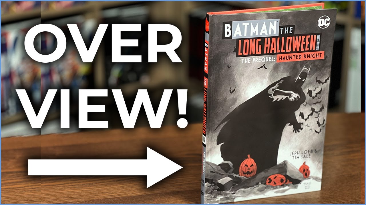 Batman: The Long Halloween Haunted Knight Deluxe Edition Hardcover Overview  - YouTube