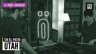 UTAH en EL PATIO | LA HORA ANIMADA