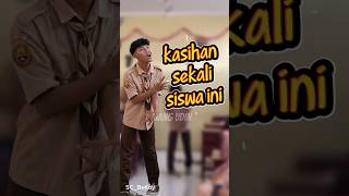 kasihan sekali siswa ini #sedih #parody #penyakit #kasihan #ngakak #kocak #lucu