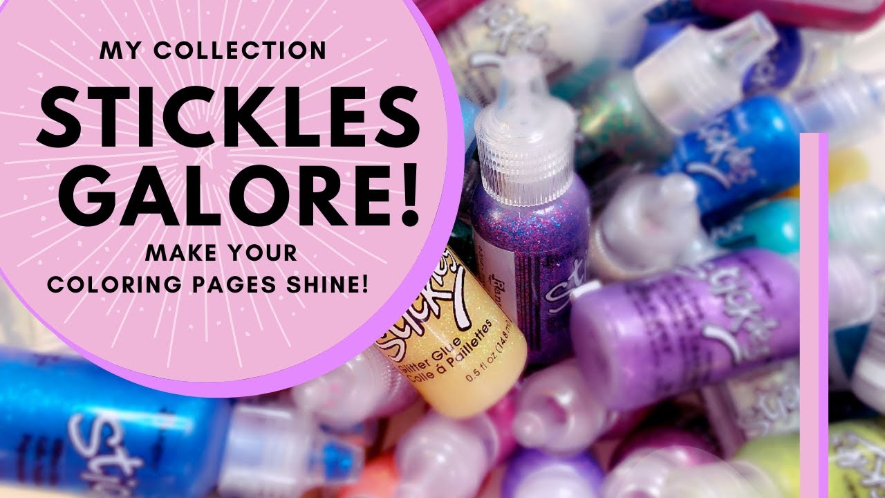 Stickles Galore, How to Make Your Coloring Pages SHINE