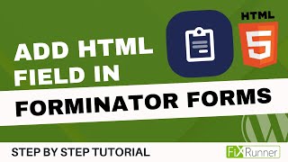 How To Add An HTML Field In Forminator Forms In WordPress