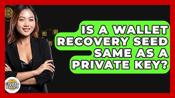 Is A Wallet Recovery Seed Same As A Private Key? - CryptoBasics360.com