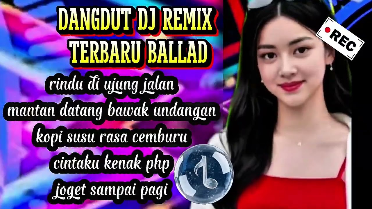 Dangdut DJ Remix Latest Ballad, RI Du at the End of the Road, Aliya ZELITA