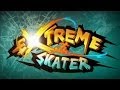 Extreme Skater Android Gameplay Episode Slide Way