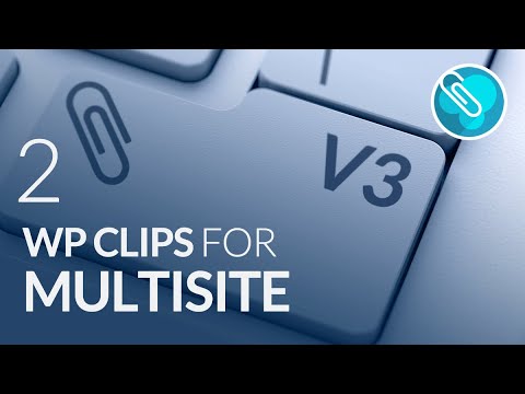 WP Clips for WordPress Multisite (Getting Started)
