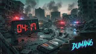 Duman6 - 6 Şubat 04:17 [Maraş Deprem Protocol]