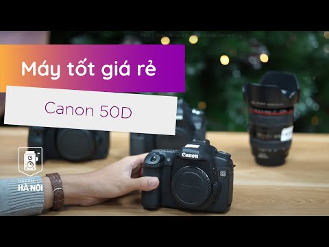 Video Canon 50D✔️ Máy ảnh tốt nhất trong tầm giá 5tr ❓Máy... - youtube