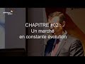 Chapitre 2  un march en constante volution