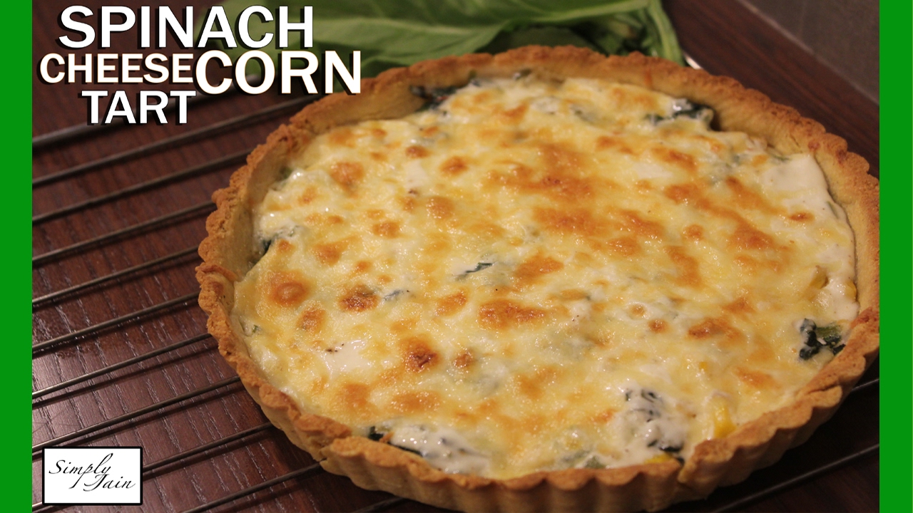 Spinach Cheese Corn Tart How To Make Tart Simply Jain YouTube