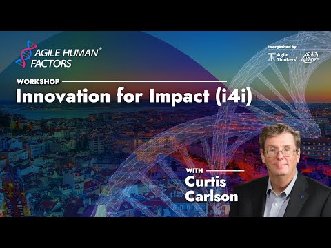   WORKSHOP Curtis Carlson Innovation For Impact I4i