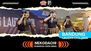 Nekodachi  - Romansa Cinta Semu [ Bandung Lautan Idol 2025 ]