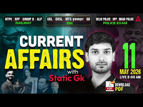 Current Affairs Today | 11th May Current Affairs 2026| Current Affairs by Ashutosh Sir | SSC Adda247