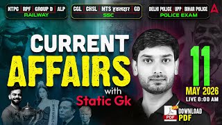 Current Affairs Today | 11th May Current Affairs 2026| Current Affairs by Ashutosh Sir | SSC Adda247