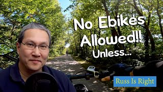 Your Ebike Is Not Allowed On Our Island!  Unless...