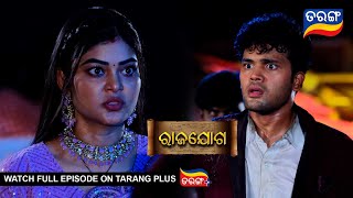 Rajayoga  | 27th May 2024 | Ep - 168 | Best Scene | Mega Serial | Odia Serial l TarangTV