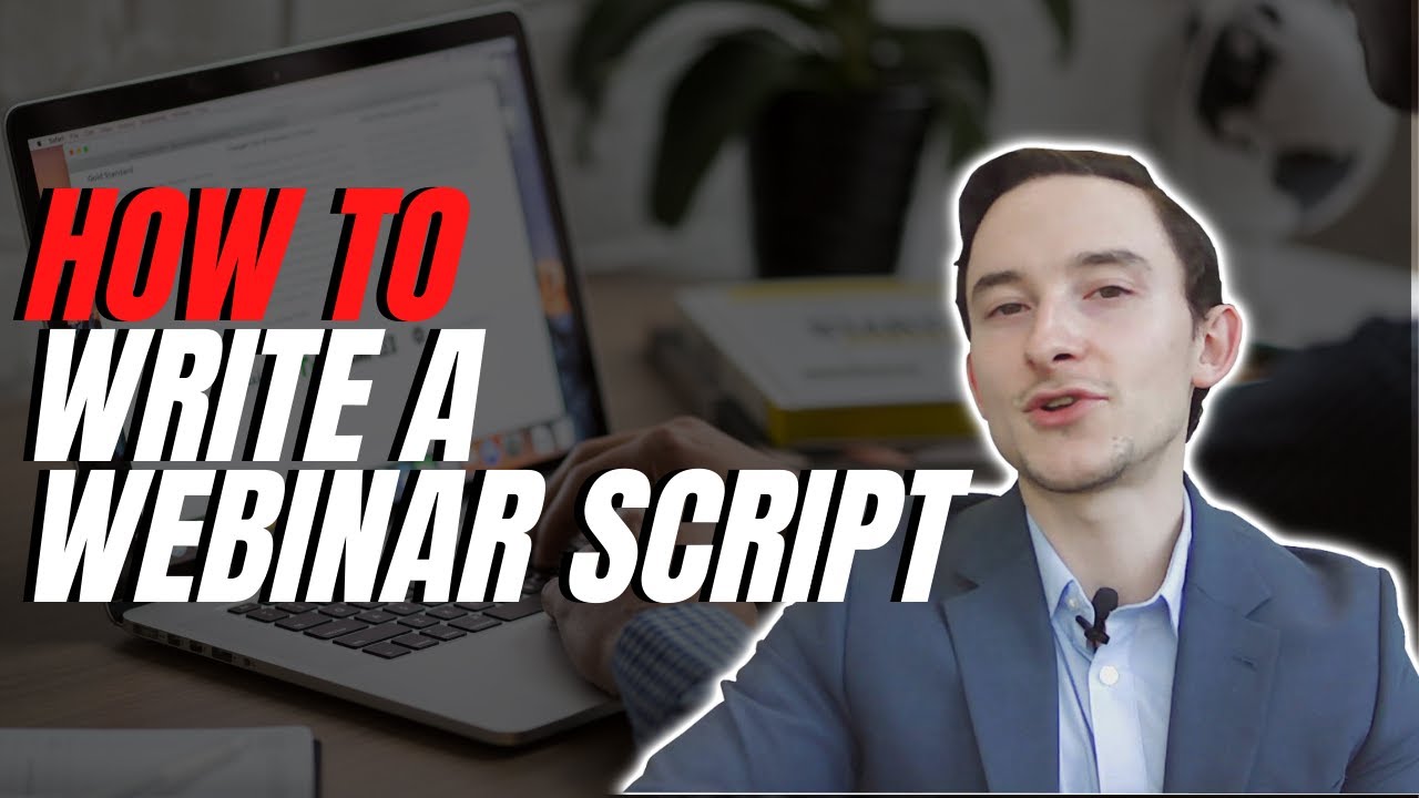 How to Write a Webinar Script That Drives Sale in 30 Minutes or Less