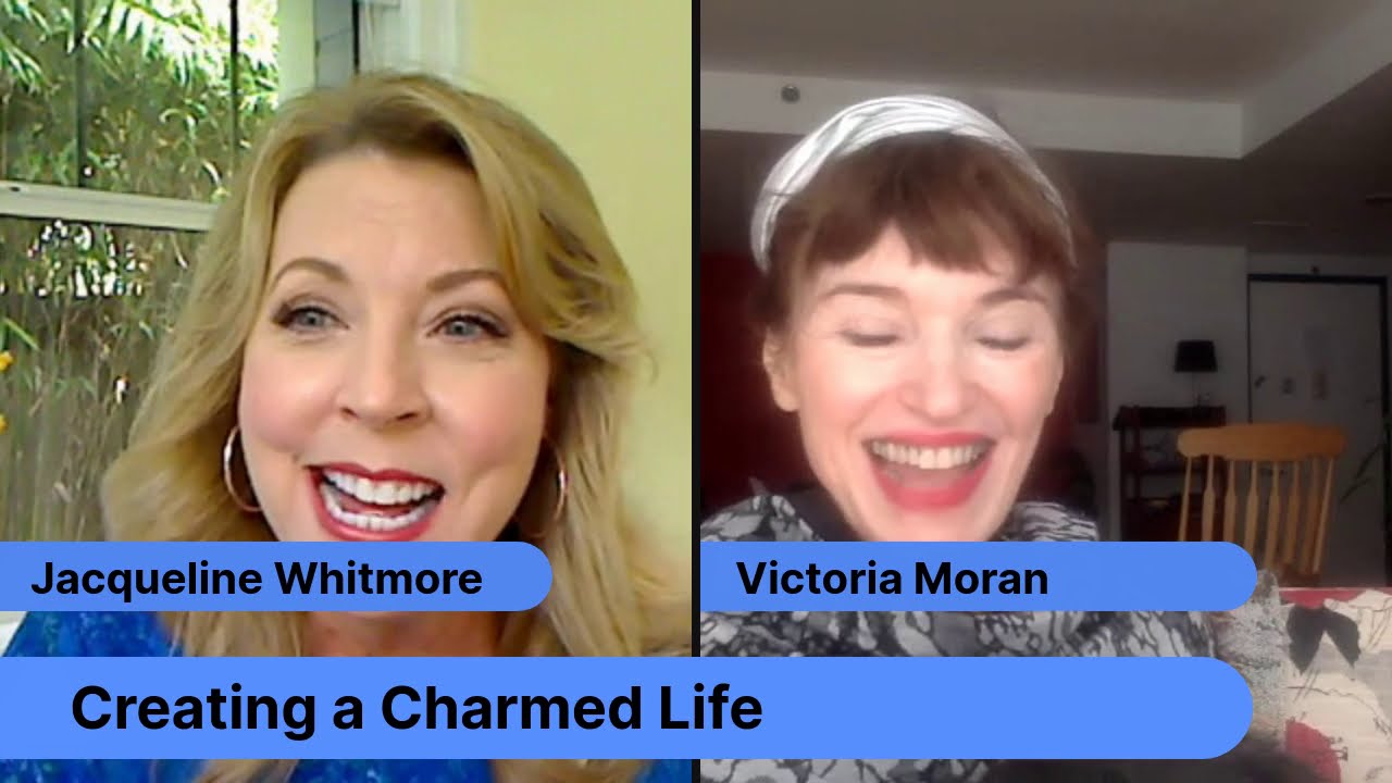 Jacqueline Whitmore interviews Victoria Moran, author of Creating a Charmed Life