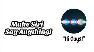 How To Make Siri Say Or Read Anything! screenshot 1