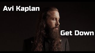 Avi Kaplan - Get Dow. DEEP COOL. DEEP Pentatonix