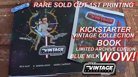 RARE SOLDOUT STAR WARS BOOK BY BLUE MILK KICKSTARTER THE VINTAGE SAGA TRILOGY COLLECTION KENNER TOYS