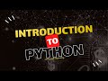 INTRODUCTION TO PYTHON | What is python? | Python programming | Python tutorial for beginners.