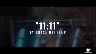 Chase Matthew - 1111 Official Lyric Video