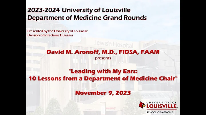 UofL Dept. of Medicine Grand Rounds: Dr. David Aronoff