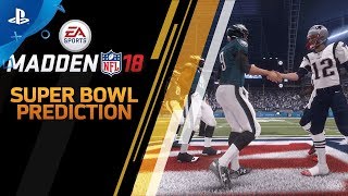 Madden NFL 18 - Super Bowl LII Prediction | PS4