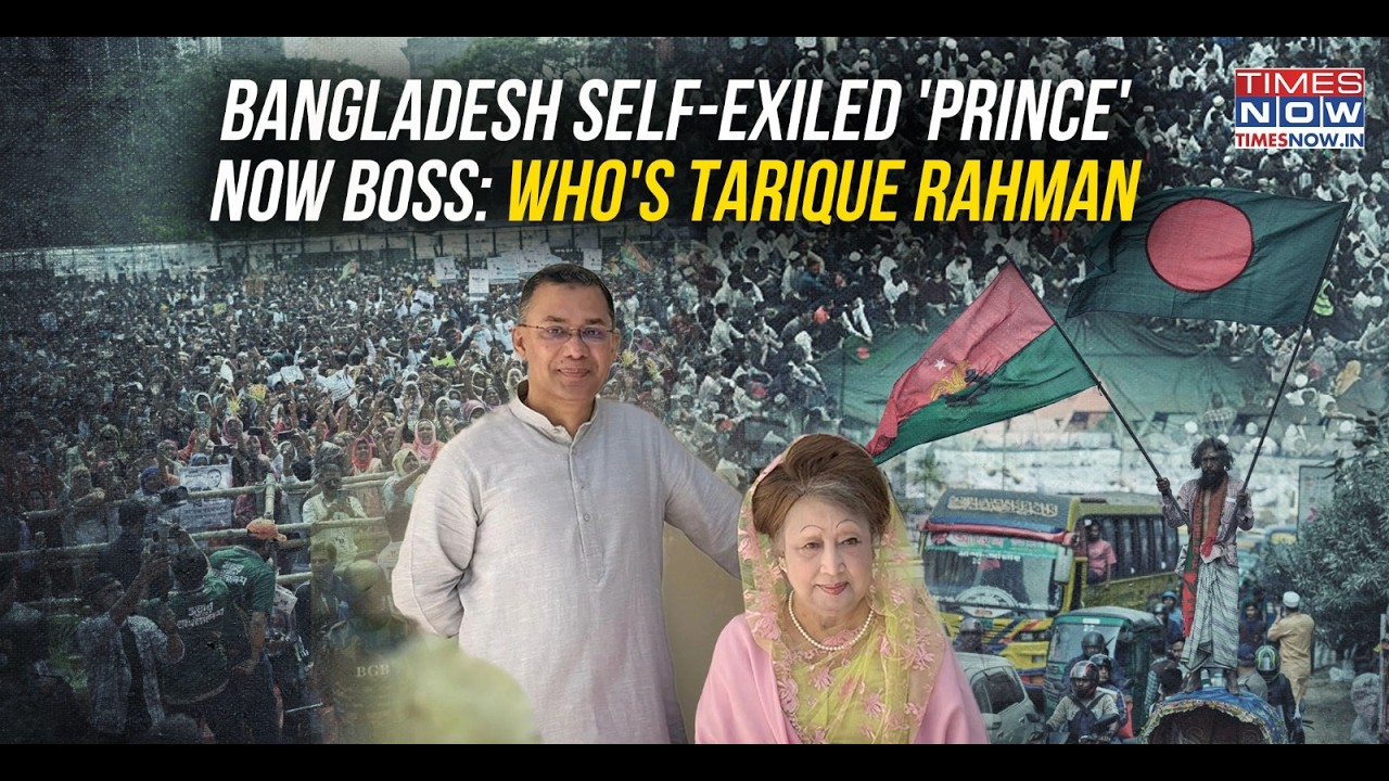 BNP Wins: Zia's Son Left Hasina's Bangladesh, Now The 'Comeback King'| Watch Who Is Tarique Rahman