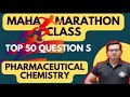Pharmaceutical chemistry Top 50 Question
