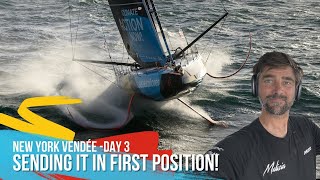 Sending it in First Position!  New York Vendée Race  Day 3