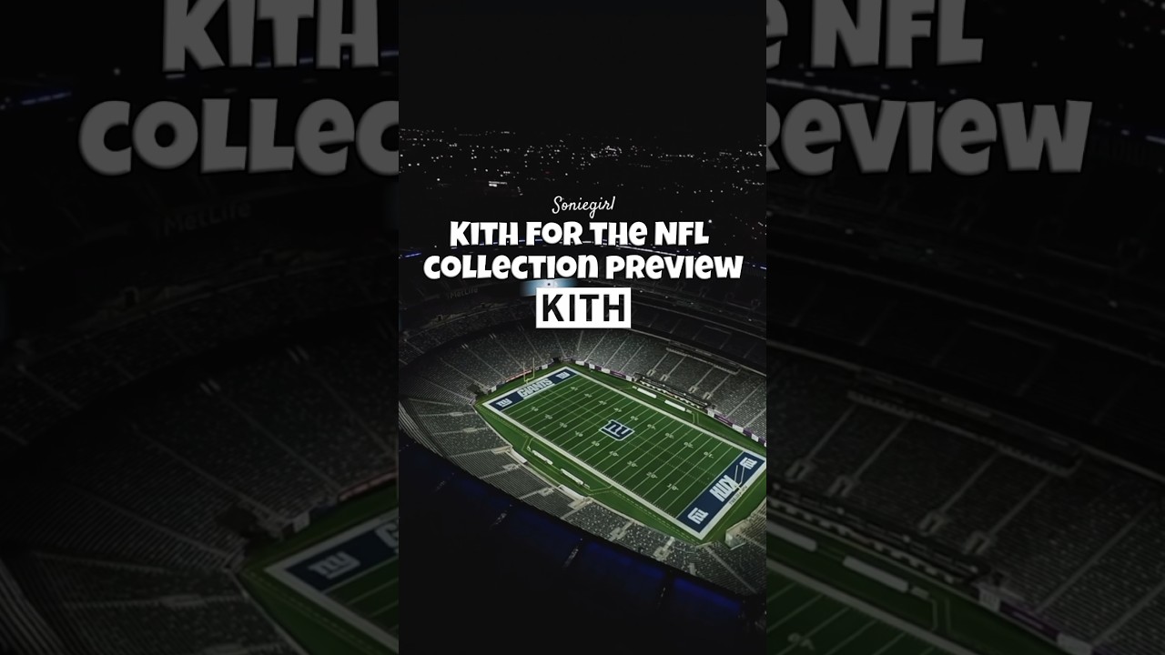 KITH for the NFL Collection 🏈 