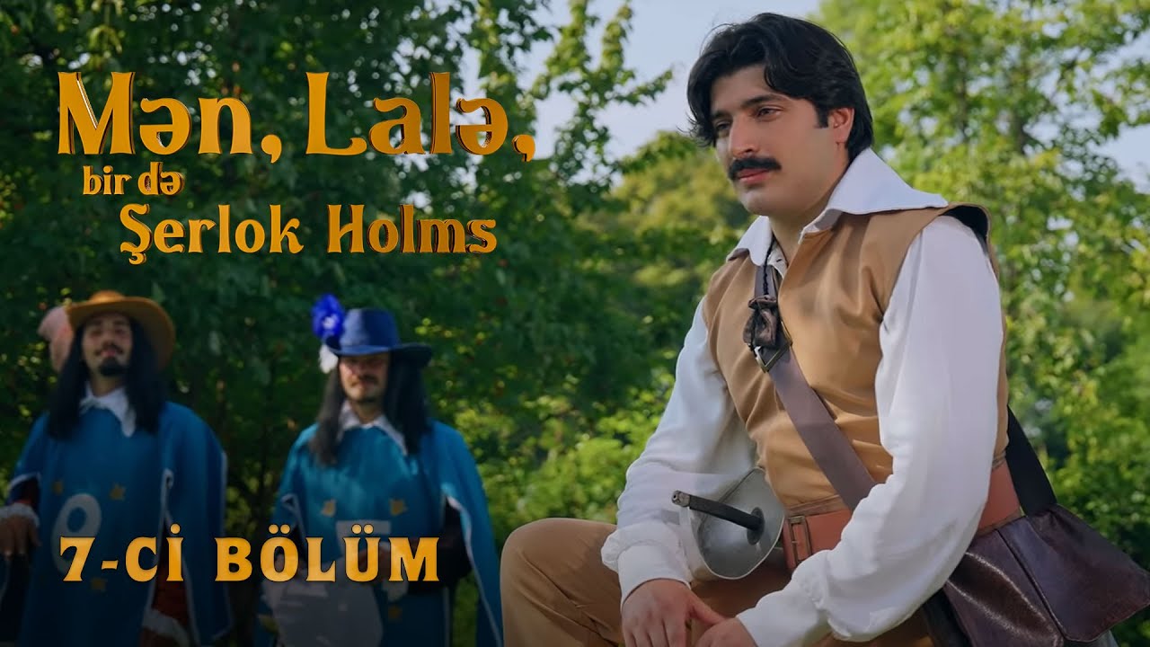 Mən, Lalə, bir də Şerlok Holms | 7-ci bölüm