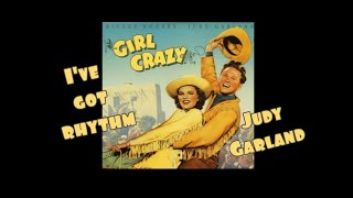 Video thumbnail of "Judy Garland - I Got Rhythm (Lyrics)"