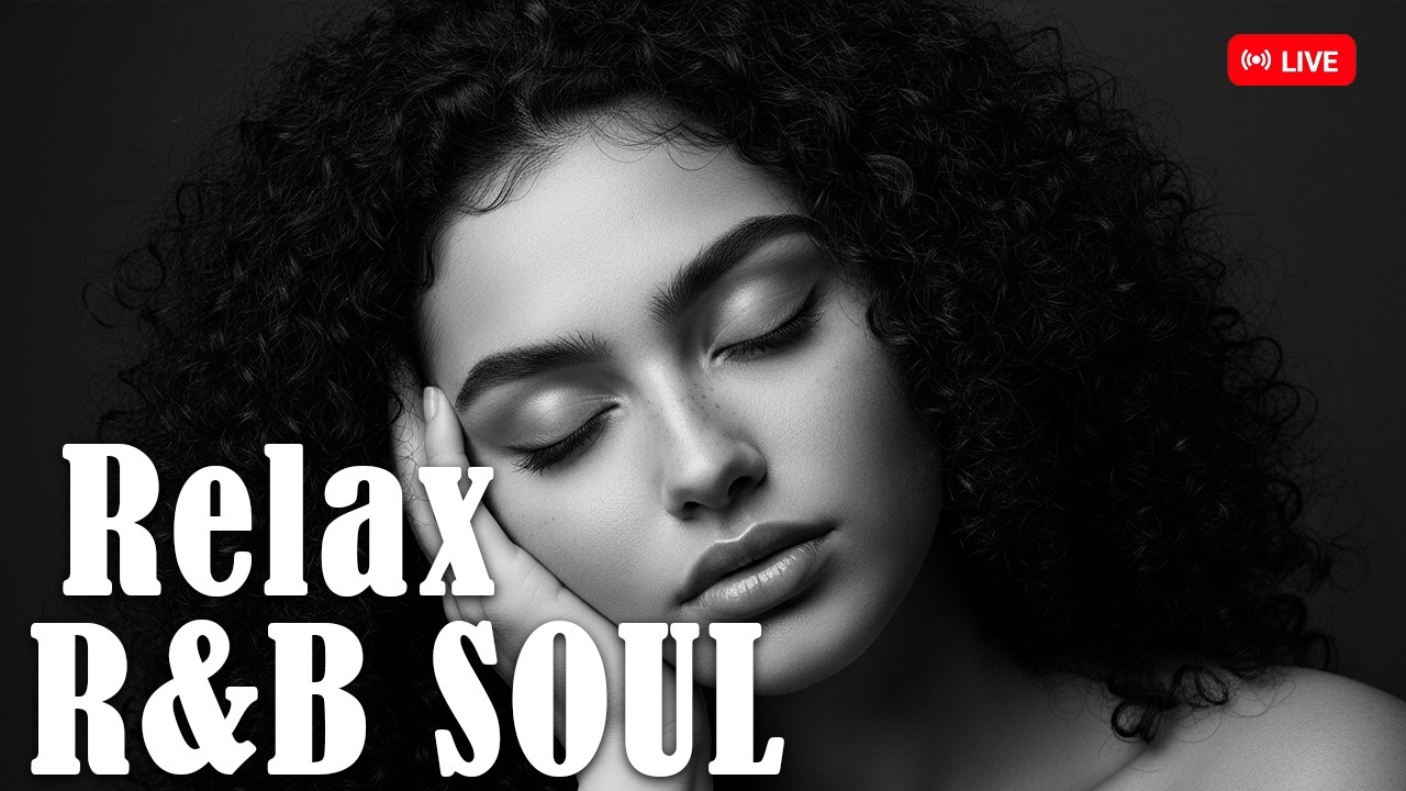 Smooth Romantic R&B Love Songs & Chill Vibes for Heartfelt Nights | LIVE🔴