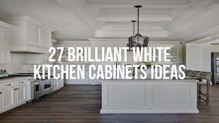 🔴 27 Brilliant WHITE KITCHEN CABINETS Ideas