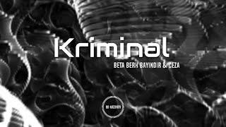 Beta Berk Bayındır & Ceza - Kriminal [8D Version] Resimi