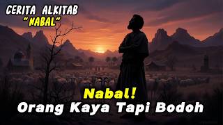 Nabal: Orang Kaya yang Mati Konyol Karena Menghina Daud!