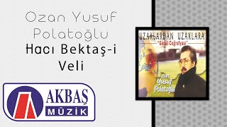 Ozan Yusuf Polatoğlu - Hacı Bektaş-i Veli Resimi